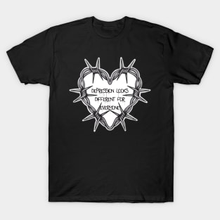 Depression Looks Different For Everyone T-Shirt